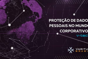 Proteção de dados pessoais no mundo corporativos