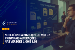 Nota Técnica 2025.001 do MDF-e: Principais alterações nas versões 1.00 e 1.01